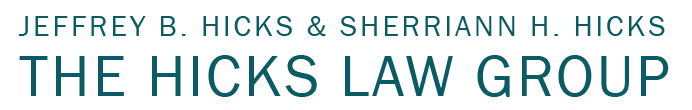 Jeffrey B. Hicks & Sherriann H. Hicks | The Hicks Law Group